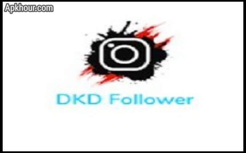 DKD Follower Apk