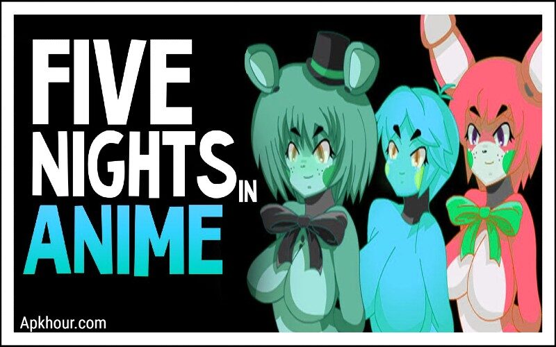 Five Night in Anime apk