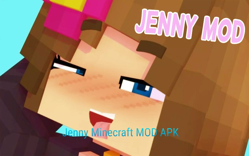 Jenny Minecraft MOD APK